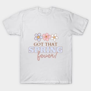 Spring Fever T-Shirt